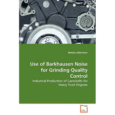 Use of Barkhausen Noise for Grinding Quality Control