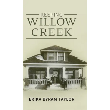 Keeping Willow Creek
