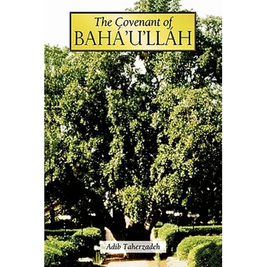 The Covenant of Bahaa'u'llaah