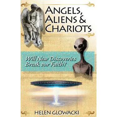 Angels, Aliens & Chariots: Will New Information Break our Faith?