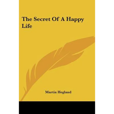 The Secret Of A Happy Life
