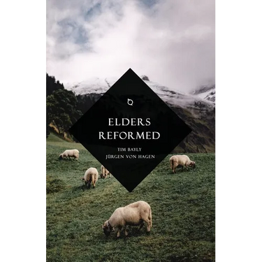 Elders Reformed