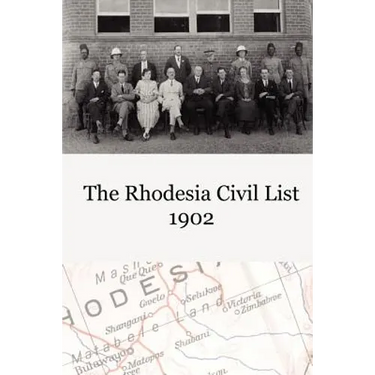 The Rhodesia Civil Service List 1902