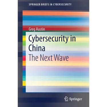 Cybersecurity in China: The Next Wave