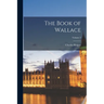 The Book of Wallace; Volume 2