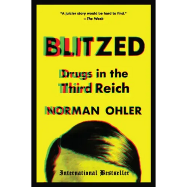 Blitzed: Drugs in the Third Reich
