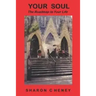 Your Soul: The Road Map to Your Life
