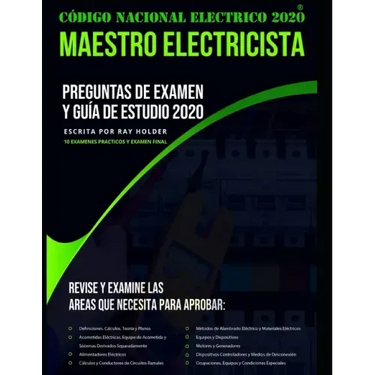 Código Nacional Electrico 2020 Maestro Electricista: Preguntas de Examen Y Guía de Estudio 2020