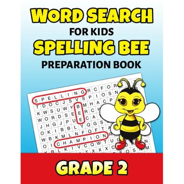 Word Search For Kids Spelling Bee Preparation Book Grade 2: 2nd Grade Spelling Workbook Fun Puzzle Book Second Grade Teacher Student Class Homeschool