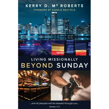 Living Missionally Beyond Sunday