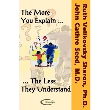 The More You Explain, The Less They Understand