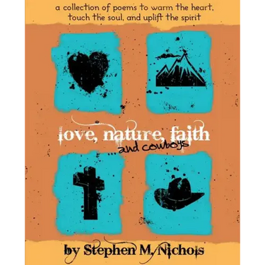 Love, Nature, Faith ... and Cowboys