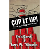Cup It Up!: Team Building With Cups
