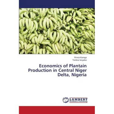 Economics of Plantain Production in Central Niger Delta, Nigeria