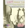 Fiddle Tab - Traditional Collection Complete Books 1, 2 & 3: Fun Fiddle Tab! - 30 Traditional Tunes with Tablature and Easy Read Notes
