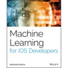 Machine Learning for IOS Developers