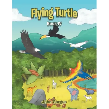 Flying Turtle: Book Iv