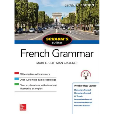 Schaum's Outline of French Grammar, Seventh Edition