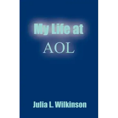 My Life at AOL