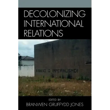 Decolonizing International Relations