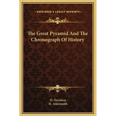 The Great Pyramid And The Chronograph Of History