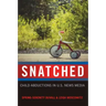 Snatched: Child Abductions in U.S. News Media