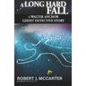 A Long Hard Fall