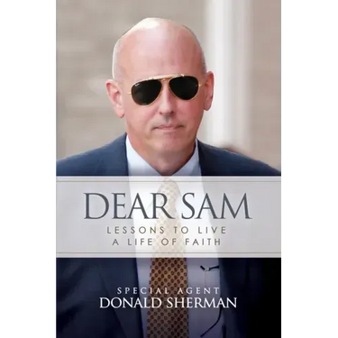 Dear Sam: How to Live with Courageous Confidence