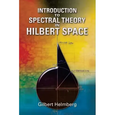 Introduction to Spectral Theory in Hilbert Space