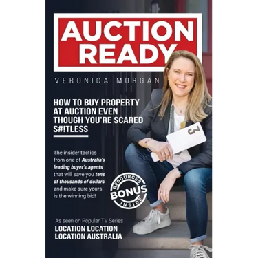 Auction Ready: How to Buy Property at Auction Even Though You're Scared S#!tless