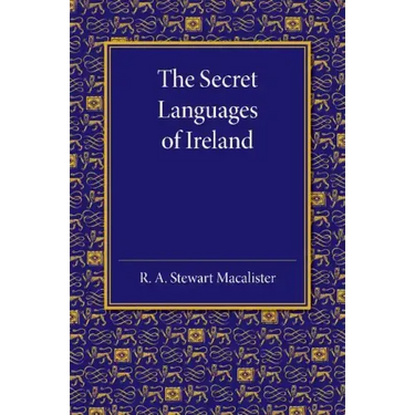 The Secret Languages of Ireland