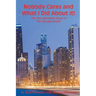 Nobody Cares and What I Did About It! The Red Wemette Story of the Chicago OIutfit