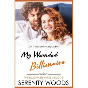 My Wounded Billionaire