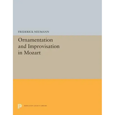 Ornamentation and Improvisation in Mozart