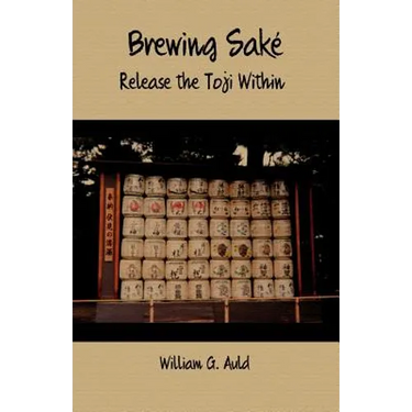 Brewing Sake: Release the Toji Within