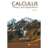 Calculus: Theory and Applications, Volume 1