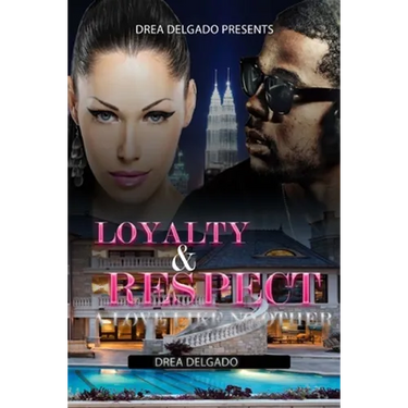 Loyalty & Respect: A Love Like No Other