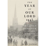 The Year of Our Lord 1943: Christian Humanism in an Age of Crisis