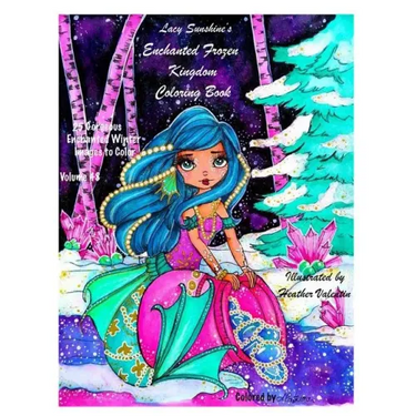Lacy Sunshine's Enchanted Frozen Kingdom Coloring Book: Winter Christmas Fariries, Sprites, Dragons, Woodland Santa and More All Ages Volume 48