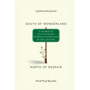 South of Wonderland, North of Despair