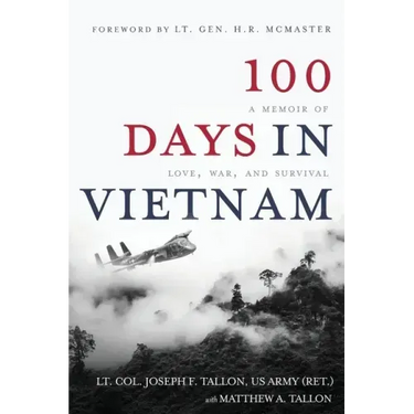 100 Days in Vietnam: A Memoir of Love, War, and Survival