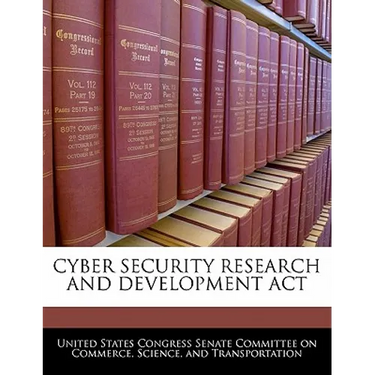Cyber Security Research and Development ACT