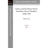 Labour and the Money Power: Australian Labour Populism, 1890-1950