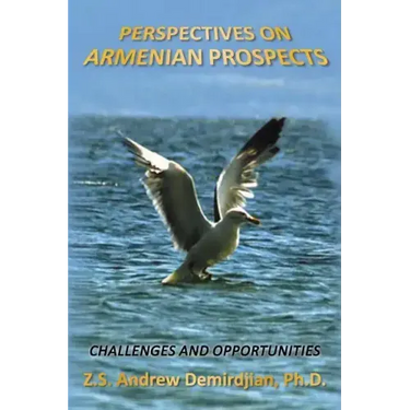 Perspectives on Armenian Prospects: Challenges and Opportunities