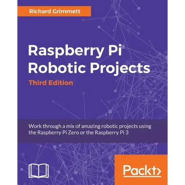 Raspberry Pi Robotic Projects, Third Edition