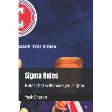 Sigma Rules: Rules that will make you sigma