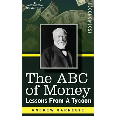 The ABC of Money: Lessons from a Tycoon