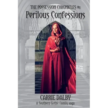 Perilous Confessions: The Possession Chronicles #1