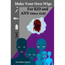 Make Your Own Wigs for BJD and Any Other Doll