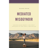 Mediated Misogynoir: Erasing Black Women's and Girls' Innocence in the Public Imagination
